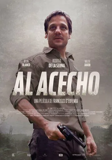Постер: В засаде / Al Acecho (2019)
