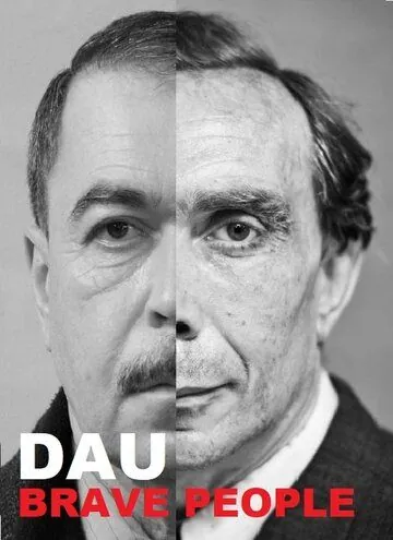 Постер: ДАУ. Смелые люди / DAU. Brave People (2020)