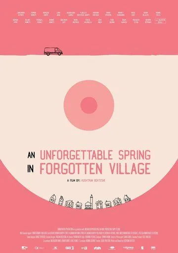 Постер: Незабываемая весна в забытой деревне / An Unforgettable Spring in a Forgotten Village (2019)