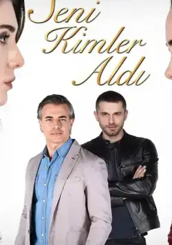 Постер: Кто тебя забрал / Seni Kimler Aldi (2017)