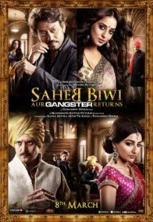 Постер: Господин, его жена и... наш Гангстер возвращается / Saheb Biwi Aur Gangster Returns (2013)