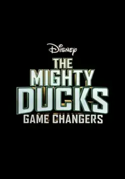 Постер: Могучие утята: Новые правила / The Mighty Ducks: Game Changers (2021)