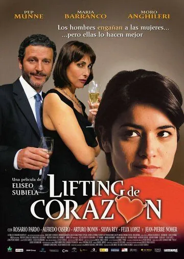 Постер: Подтяжка сердца / Lifting de corazón (2005)