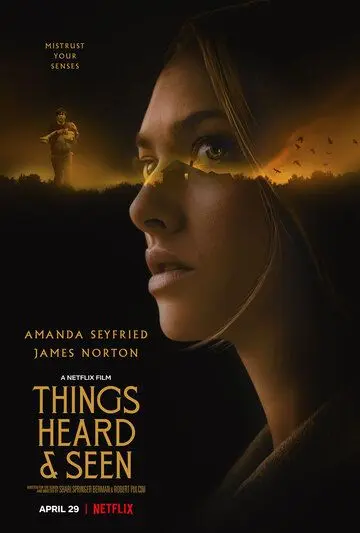 Постер: Увиденное и услышанное / Things Heard & Seen (2021)
