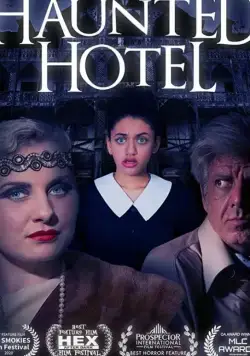 Постер: Отель с привидениями / The Haunted Hotel (2021)