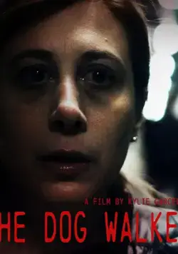 Постер: Выгульщик собак / The Dog Walker (2019)