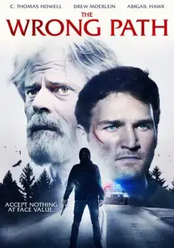 Постер: Неверная дорога / The Wrong Path (2021)