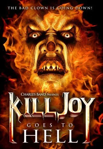 Постер: Киллджой отправляется в ад / Killjoy Goes to Hell (2012)