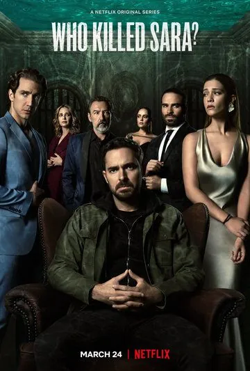 Постер: Кто убил Сару? / ¿Quién mató a Sara? (2021)