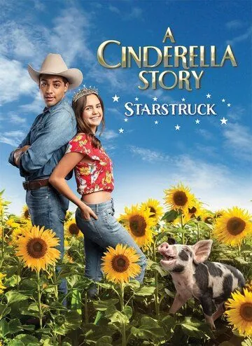 Постер: История Золушки: Встреча со звездой / A Cinderella Story: Starstruck (2021)