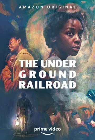 Постер: Подземная железная дорога / The Underground Railroad (2021)