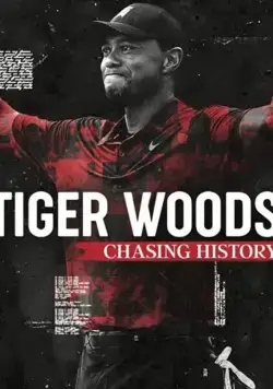 Постер: Тайгер Вудс: В погоне за историей / Tiger Woods: Chasing History (2019)