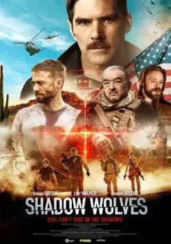 Постер: Теневые волки / Shadow Wolves (2019)