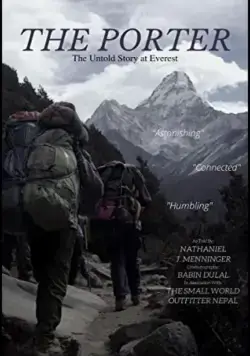 Постер: Носильщики: Нерассказанная история на Эвересте / The Porter: The Untold Story at Everest (2020)