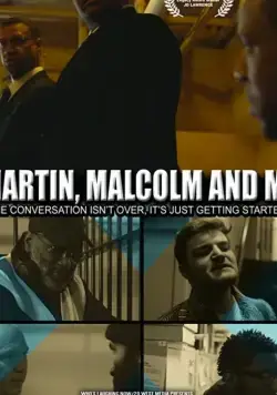 Постер: История Джей Ди ЛОуренса: Мартин, МАлкольм и я / JD Lawrence's Martin, Malcolm & Me (2019)