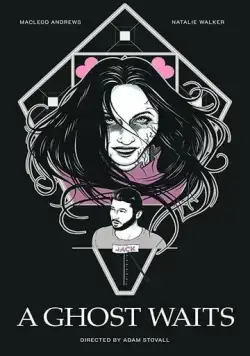 Постер: Призрак ждёт / A Ghost Waits (2020)