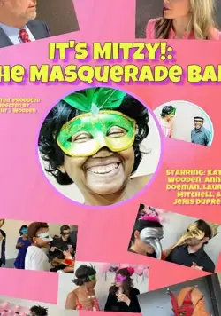 Постер: Это Митси! Бал-маскарад / It's Mitzy!: The Masquerade Ball! (2019)