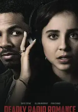 Постер: Смертельная игра в свидания / Deadly Radio Romance (2021)