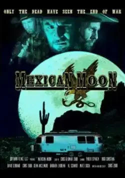 Постер: Мексиканская луна / Mexican Moon (2020)