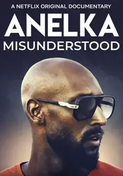 Постер: Анелька: Непонятый / Anelka: Misunderstood (2020)