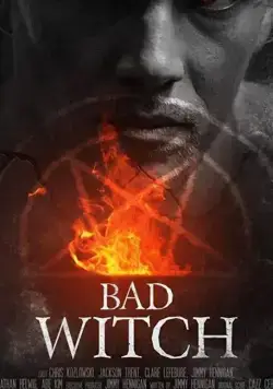 Постер: Плохой колдун / Bad Witch (2021)