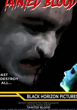 Постер: Отравленная кровь / Tainted Blood (2020)