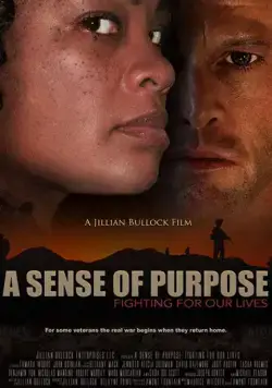 Постер: Целеустремленность: Борьба за наши жизни / A Sense of Purpose: Fighting for Our Lives (2017)