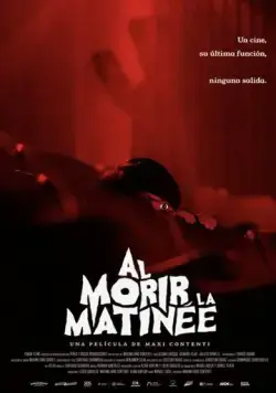 Постер: Последний сеанс / Al morir la matinée (2020)
