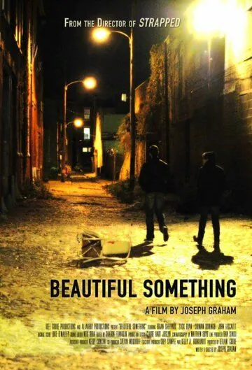 Постер: Нечто прекрасное / Beautiful Something (2015)