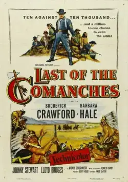 Постер: Последний из команчей / Last of the Comanches (1953)