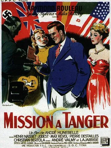 Постер: Миссия в Танжере / Mission à Tanger (1949)