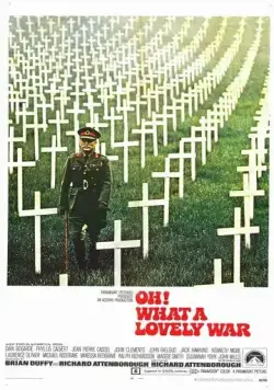 Постер: О, что за чудесная война / Oh! What a Lovely War (1969)