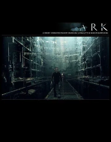 Постер: Ковчег / Arka (2007)