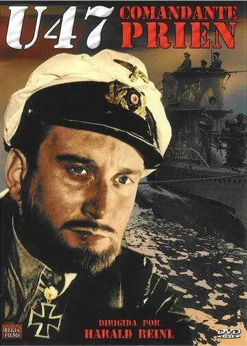 Постер: U-47. Капитан-лейтенант Прин / U47 - Kapitänleutnant Prien (1958)