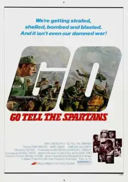 Постер: Расскажи спартанцам / Go Tell the Spartans (1978)