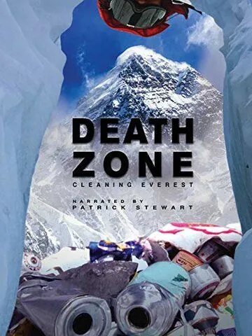 Постер: Зона смерти: Очищая Эверест / Death Zone: Cleaning Mount Everest (2019)