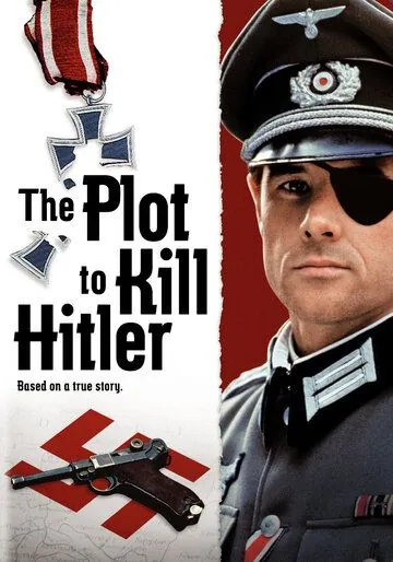 Постер: Заговор против Гитлера / The Plot to Kill Hitler (1990)