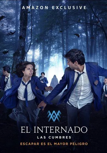 Постер: Интернат / El Internado: Las Cumbres (2021)