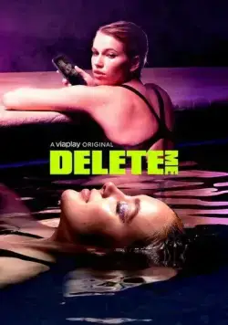 Постер: Удали меня / Delete Me (2021)