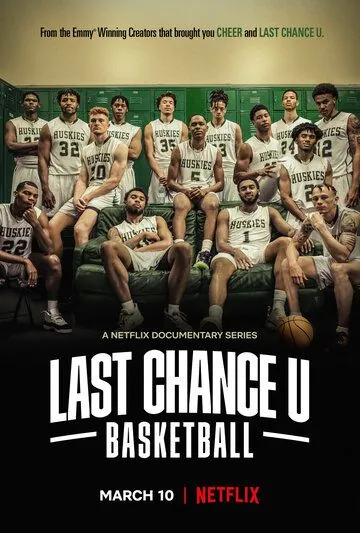 Постер: Последняя возможность: Баскетбол / Last Chance U: Basketball (2021)