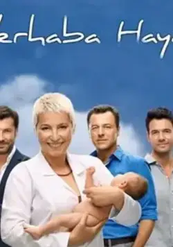 Постер: Привет жизнь / Merhaba Hayat (2012)