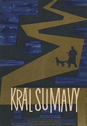Постер: Король Шумавы / Král Sumavy (1959)