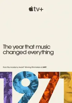 Постер: 1971: Год, который изменил музыку навсегда / 1971.The.Year.That.Music.Changed.Everything. (2021)