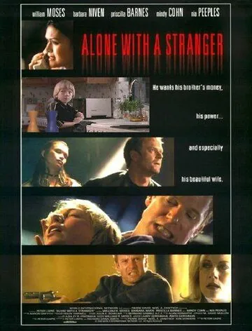 Постер: Наедине с незнакомцем / Alone with a Stranger (2000)