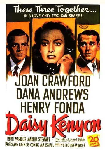 Постер: Дэйзи Кеньон / Daisy Kenyon (1947)