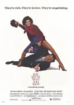 Постер: Скажи, что тебе нужно / Just Tell Me What You Want (1979)