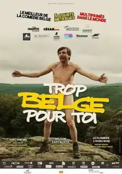 Постер: Слишком бельгиец для тебя / Trop belge pour toi (2019)