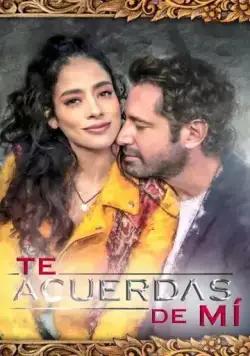 Постер: Ты помнишь меня? драма / Te acuerdas de mí (2021)