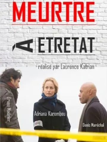 Постер: Убийство в Этрета / Meurtres à Étretat (2015)