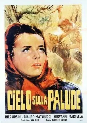 Постер: Небо над болотом / Cielo sulla palude (1949)